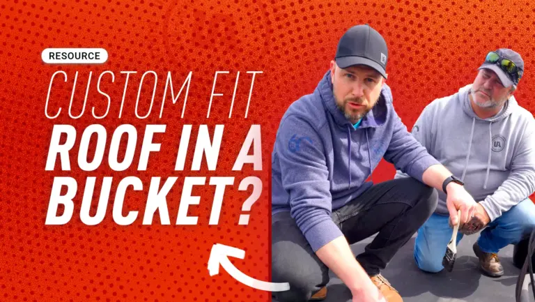 Custom Fit Roof in a Bucket Resource Hero